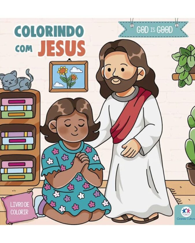 Livro Infantil Colorindo Com Jesus God Is Good - Livro de Colorir Estilo Boobie Goods Cristão